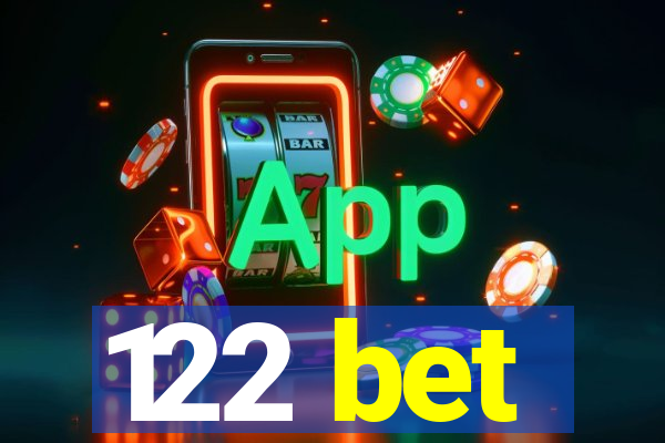 122 bet